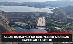 Keban Barajı'nda Su Tahliyesinin Ardından Kapaklar Kapatıldı