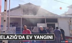 Elazığ'da Ev Yangını
