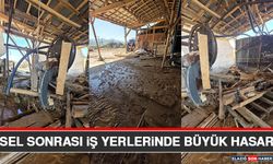 Sel Sonrası İş Yerlerinde Büyük Hasar