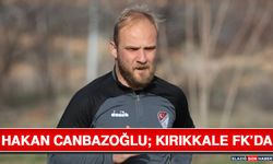 Hakan Canbazoğlu; Kırıkkale FK’da