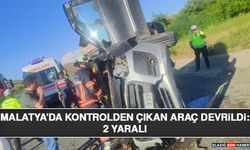 Malatya'da Kontrolden Çıkan Araç Devrildi: 2 Yaralı