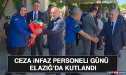 Ceza İnfaz Personeli Günü Elazığ’da Kutlandı