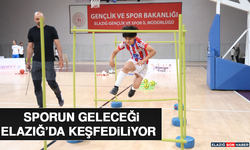 Sporun Geleceği Elazığ’da Keşfediliyor