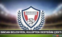 Sincan Belediyesi, Kulüpten Desteğini Çekti