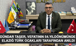 Dündar Taşer, Vefatının 54. Yıldönümünde Elazığ Türk Ocakları Tarafından Anıldı