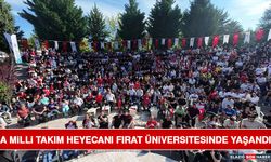 A Milli Takım Heyecanı Fırat Üniversitesinde Yaşandı