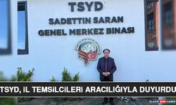 TSYD, İl Temsilcileri Aracılığıyla Duyurdu