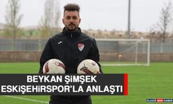 Beykan Şimşek Eskişehirspor’la Anlaştı