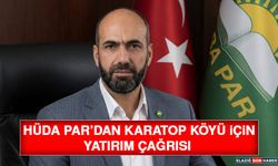 Hüda Par’dan Karatop Köyü İçin Yatırım Çağrısı