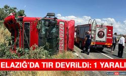 Elazığ’da Tır Devrildi: 1 Yaralı