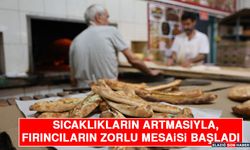 Sıcaklıkların Artmasıyla, Fırıncıların Zorlu Mesaisi Başladı