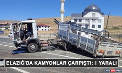 Elazığ'da Kamyonlar Çarpıştı: 1 Yaralı