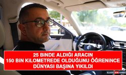 25 Binde Aldığı Aracın 150 Bin Kilometrede Olduğunu Öğrenince Dünyası Başına Yıkıldı