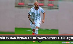 Süleyman Özdamar, Kütahyaspor’la Anlaştı