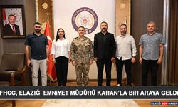 FHGC, Elazığ Emniyet Müdürü Karan’la Bir Araya Geldi