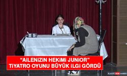 "Ailenizin Hekimi Junior” Tiyatro Oyunu Büyük İlgi Gördü