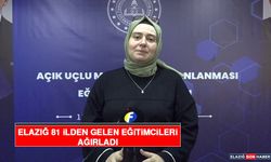 Elazığ 81 İlden Gelen Eğitimcileri Ağırladı