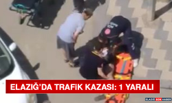 Elazığ’da Trafik Kazası: 1 Yaralı