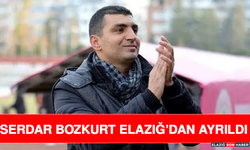 Serdar Bozkurt Elazığ’dan Ayrıldı