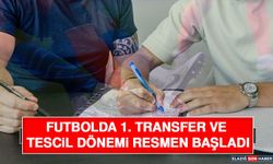 Futbolda 1. Transfer ve Tescil Dönemi Resmen Başladı