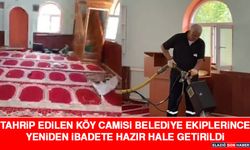 Tahrip Edilen Köy Camisi Belediye Ekiplerince Yeniden İbadete Hazır Hale Getirildi