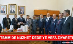 TBMM’de Nüzhet Dede’ye Vefa Ziyareti