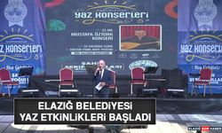 Elazığ Belediyesi Yaz Etkinlikleri Başladı