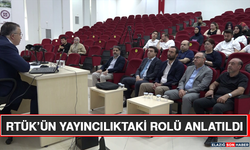 RTÜK’ün Yayıncılıktaki Rolü Anlatıldı