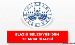 Elazığ Belediyesi’nden 15 Arsa İhalesi