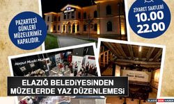 Elazığ Belediyesinden Müzelerde Yaz Düzenlemesi