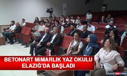 Betonart Mimarlık Yaz Okulu Elazığ’da Başladı