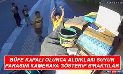 Büfe Kapalı Olunca Aldıkları Suyun Parasını Kameraya Gösterip Bıraktılar