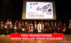Fırat Üniversitesinde Derece Ödülleri Töreni Düzenlendi