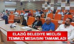 Elazığ Belediye Meclisi Temmuz Mesaisini Tamamladı