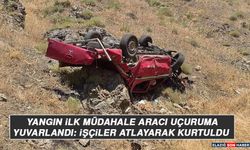 Yangın İlk Müdahale Aracı Uçuruma Yuvarlandı: İşçiler Atlayarak Kurtuldu