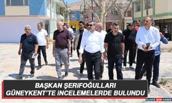 Başkan Şerifoğulları Güneykent’te İncelemelerde Bulundu