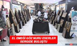 El Emeği Göz Nuru Eserler Sergide Buluştu