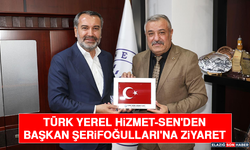 Türk Yerel Hizmet-Sen'den Başkan Şerifoğulları'na Ziyaret