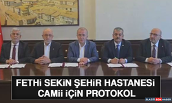 Fethi Sekin Şehir Hastanesi Camii İçin Protokol