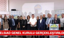ELSİAD Genel Kurulu Gerçekleştirildi