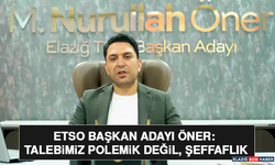 ETSO Başkan Adayı Öner: Talebimiz Polemik Değil, Şeffaflık