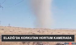 Elazığ'da Korkutan Hortum Kamerada