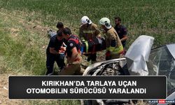 Kırıkhan’da Tarlaya Uçan Otomobilin Sürücüsü Yaralandı