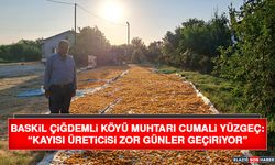 Baskil Çiğdemli Köyü Muhtarı Cumali Yüzgeç: “Kayısı Üreticisi Zor Günler Geçiriyor”