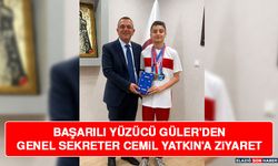 Başarılı Yüzücü Güler'den Genel Sekreter Cemil Yatkın'a Ziyaret