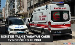 Söke'de Yalnız Yaşayan Kadın Evinde Ölü Bulundu