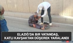 Elazığ’da Bir Vatandaş, Katlı Kavşaktan Düşerek Yaralandı