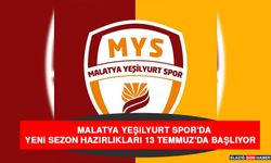 Malatya Yeşilyurt Spor'da Yeni Sezon Hazırlıkları 13 Temmuz'da Başlıyor