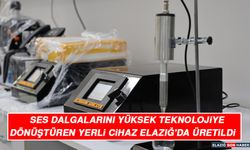 Ses Dalgalarını Yüksek Teknolojiye Dönüştüren Yerli Cihaz Elazığ'da Üretildi