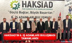 HAKSİAD’ın 6. İş Adamları Buluşması Tamamlandı